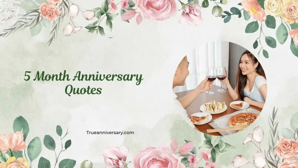 Funny 5 Month Anniversary Quotes