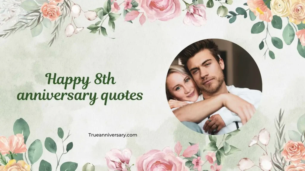 Funny 8th Anniversary Quotes 😄