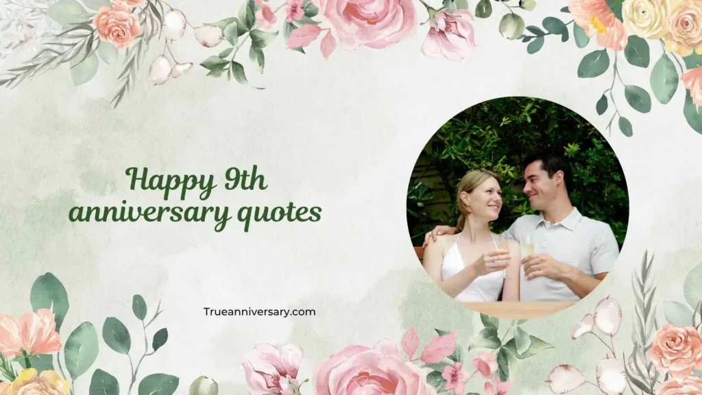Funny and Lighthearted 9th Anniversary Quotes