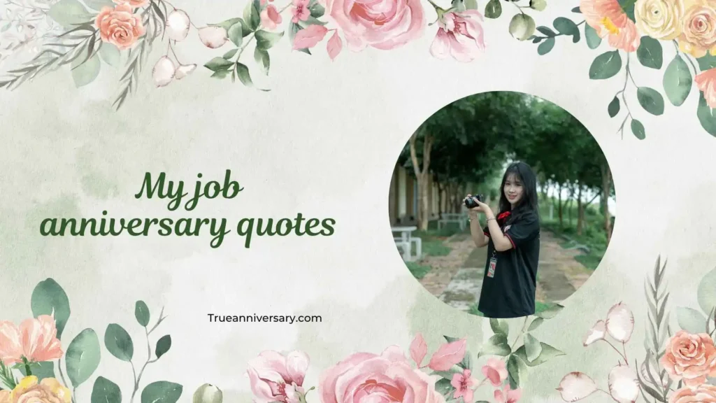 Funny and Lighthearted Job Anniversary Quotes
