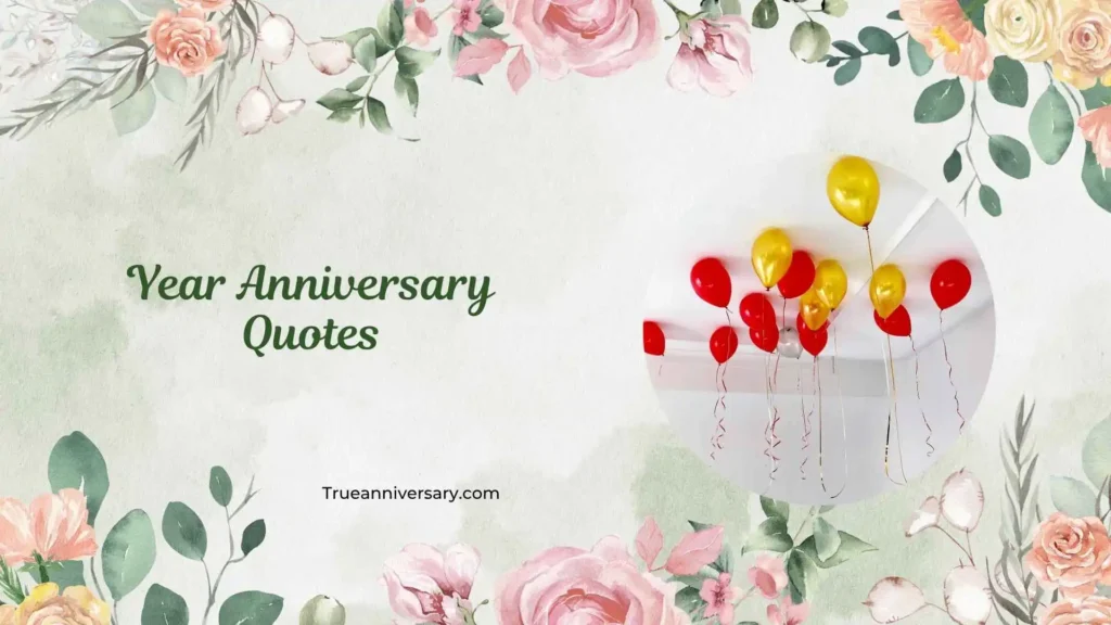 Funny and Lighthearted Year Anniversary Quotes