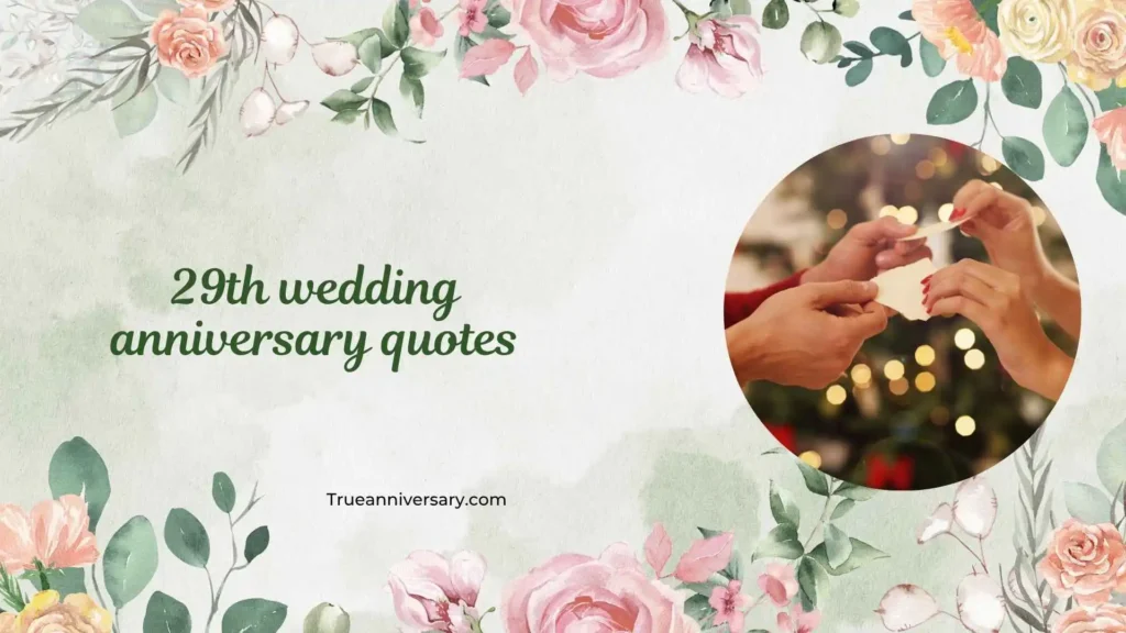 Funny & Playful 29th Wedding Anniversary Quotes