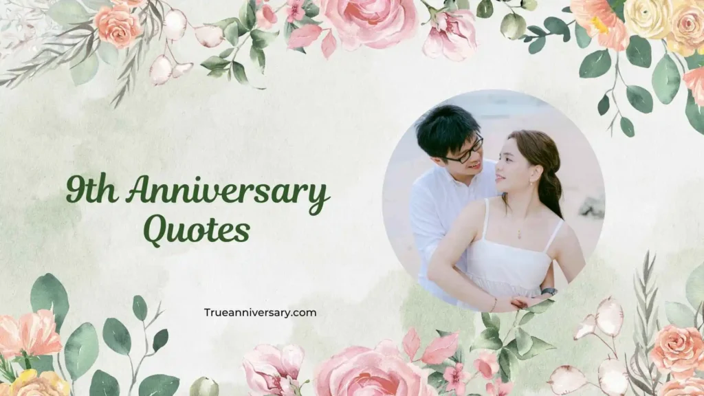 Funny & Playful 9th Anniversary Quotes
