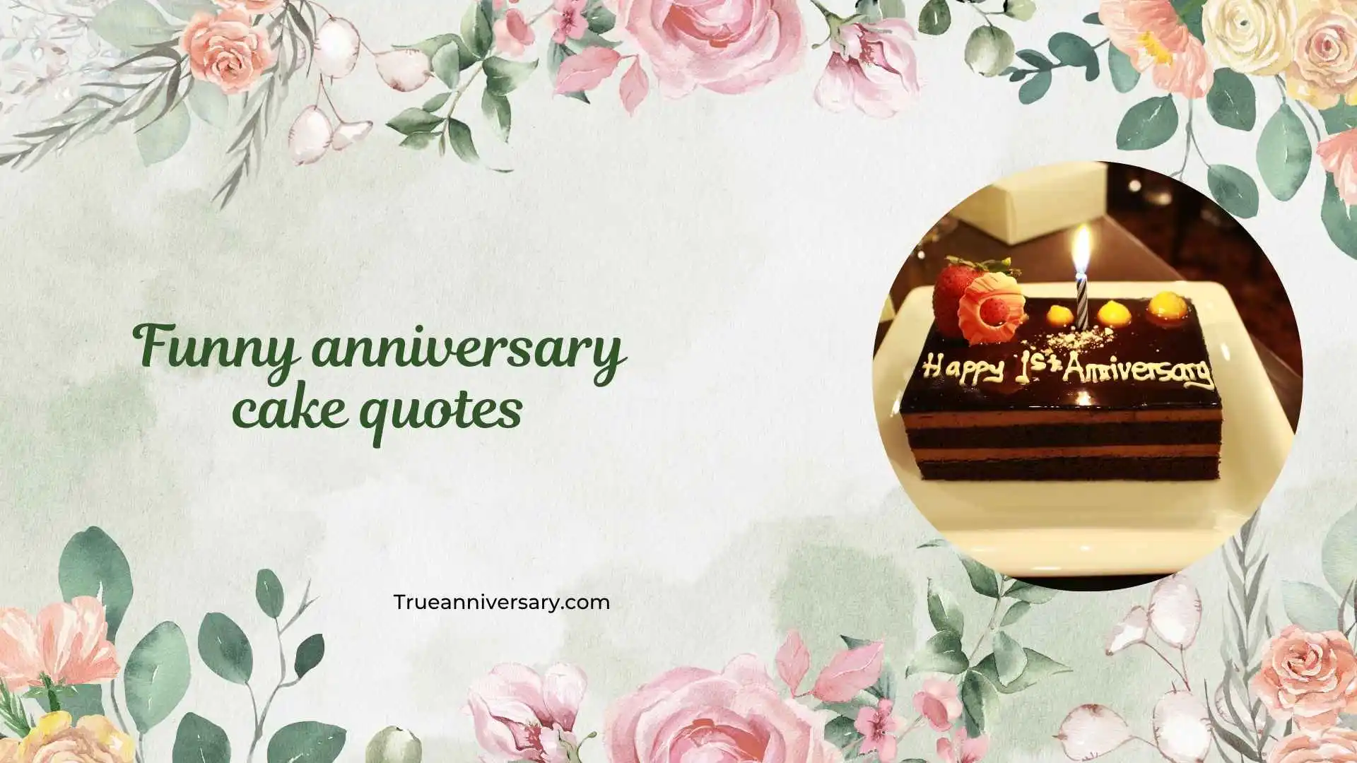 funny anniversary cake quotes