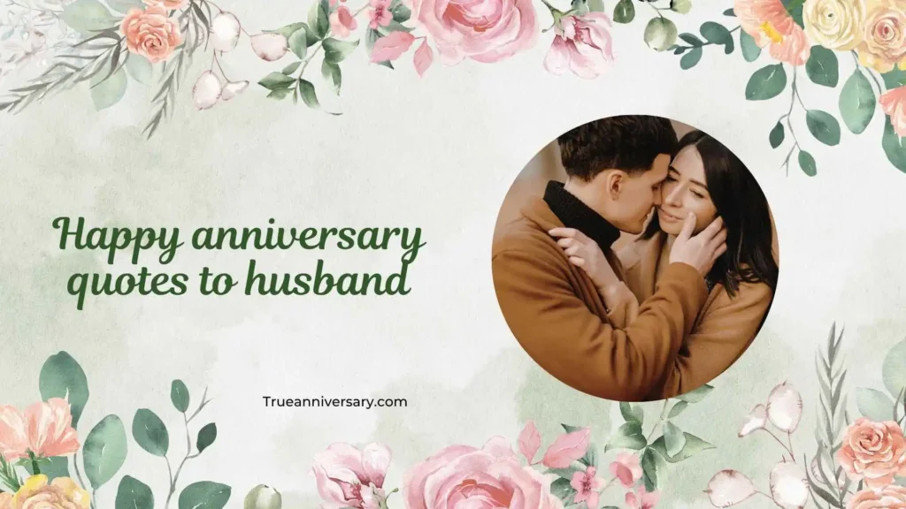 Funny Happy Anniversary Quotes to Husband