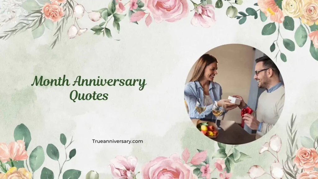 Funny Month Anniversary Quotes