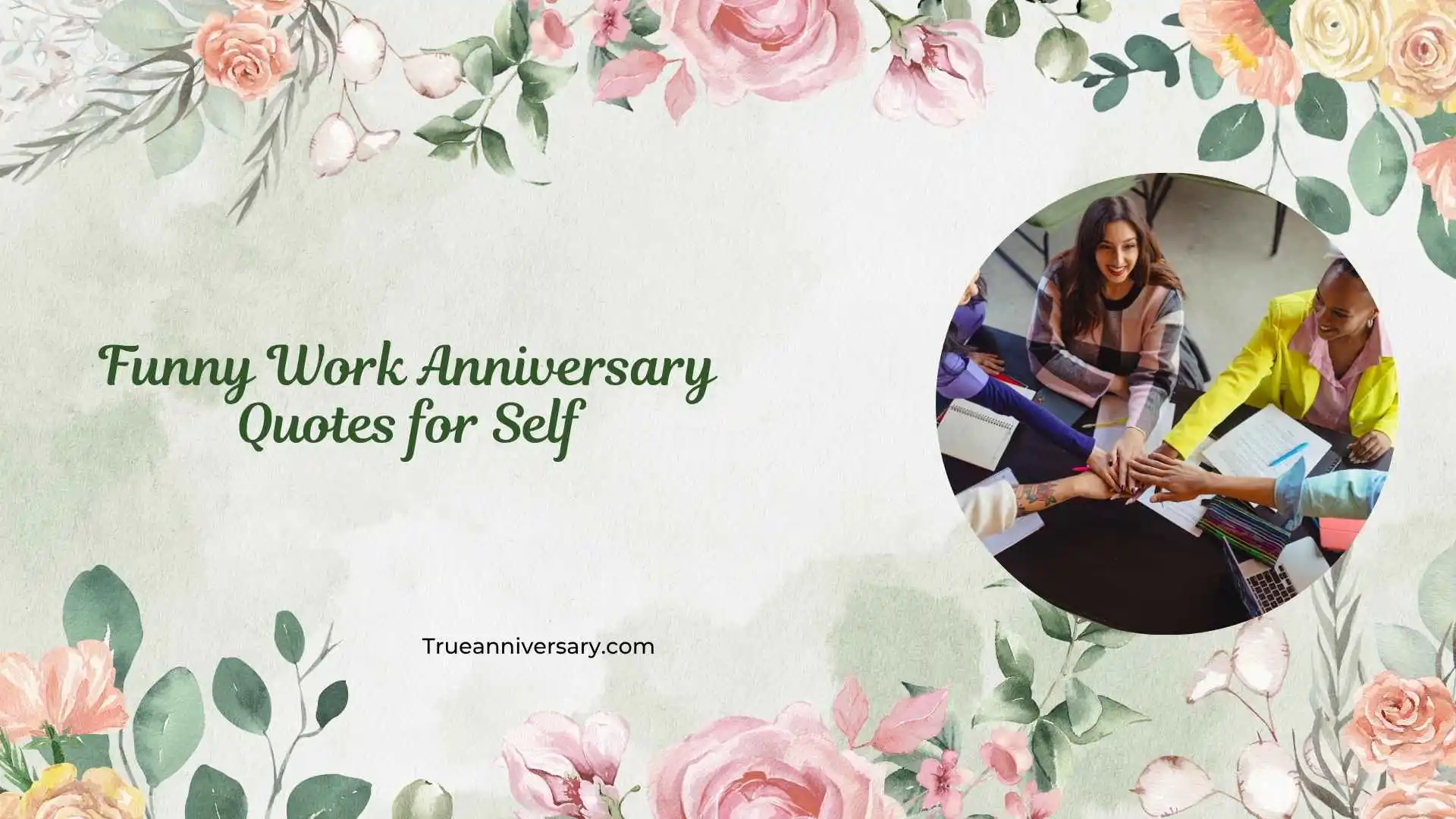 Funny Work Anniversary Quotes for Self