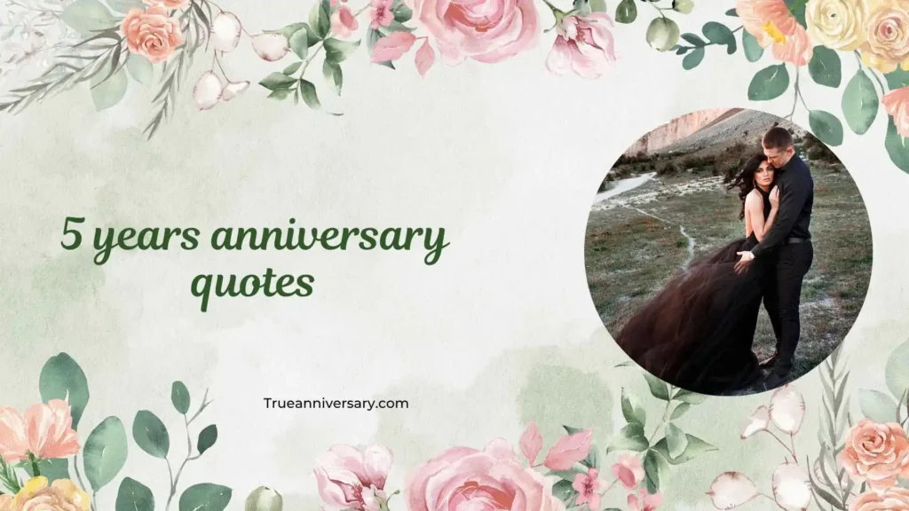 Gratitude 5 Years Anniversary Quotes