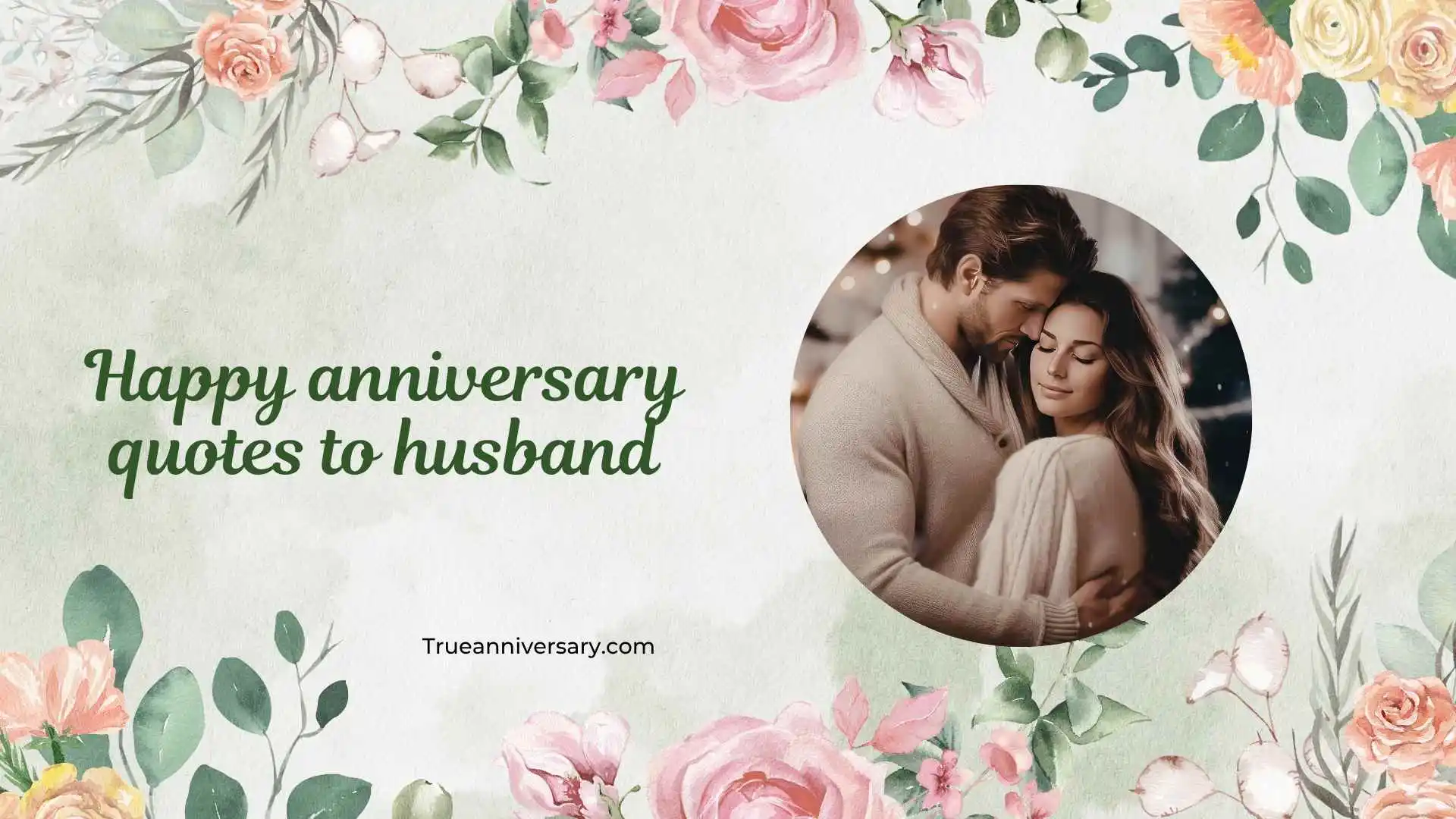 happy anniversary quotes to husband