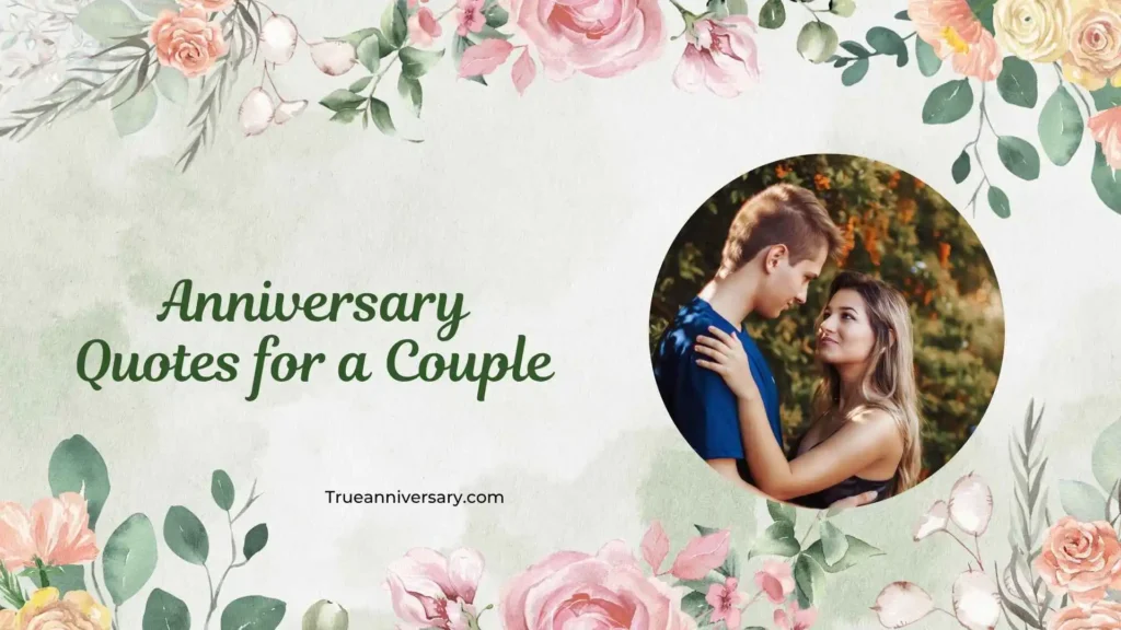 Heartfelt Anniversary Quotes