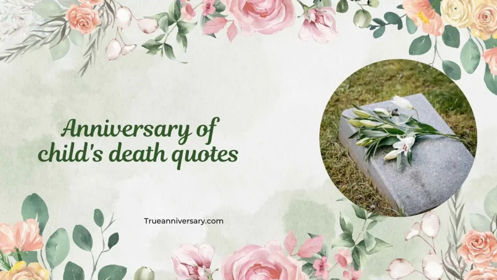 Heartfelt Anniversary Quotes for a Child