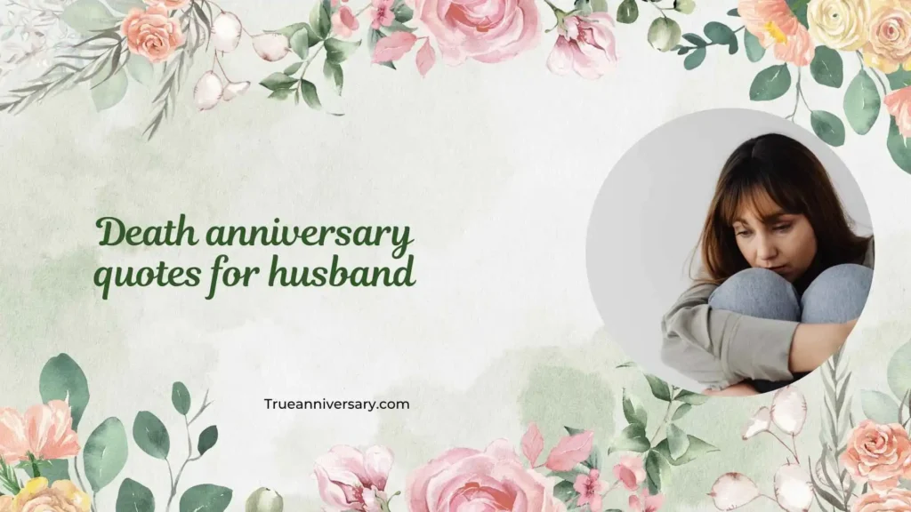 Heartfelt love quotes for late husband