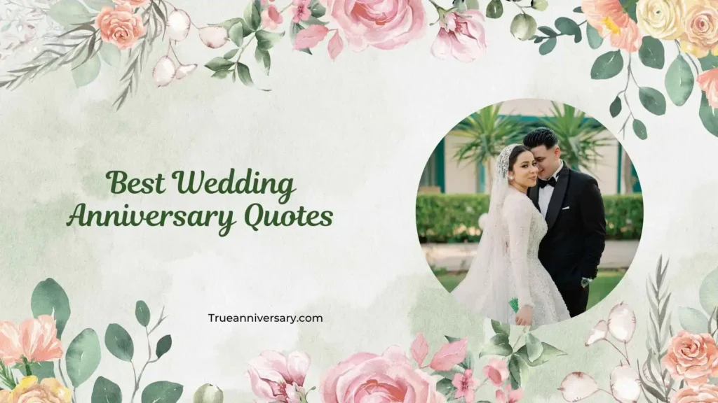 Heartfelt Wedding Anniversary Quotes