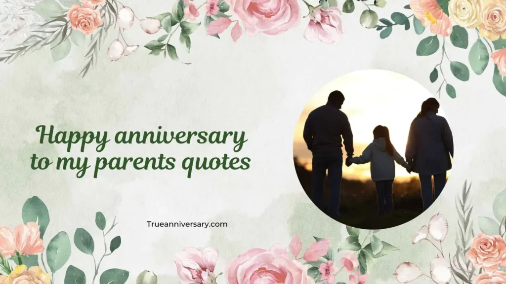 Heartwarming Quotes for Parents’ Anniversary
