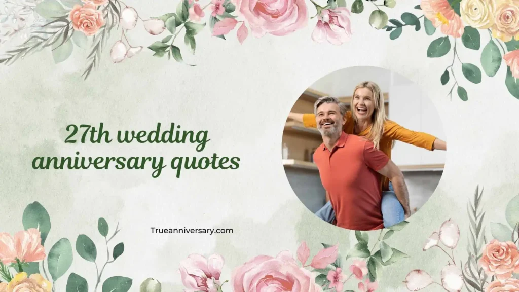 Inspirational 27th Wedding Anniversary Quotes