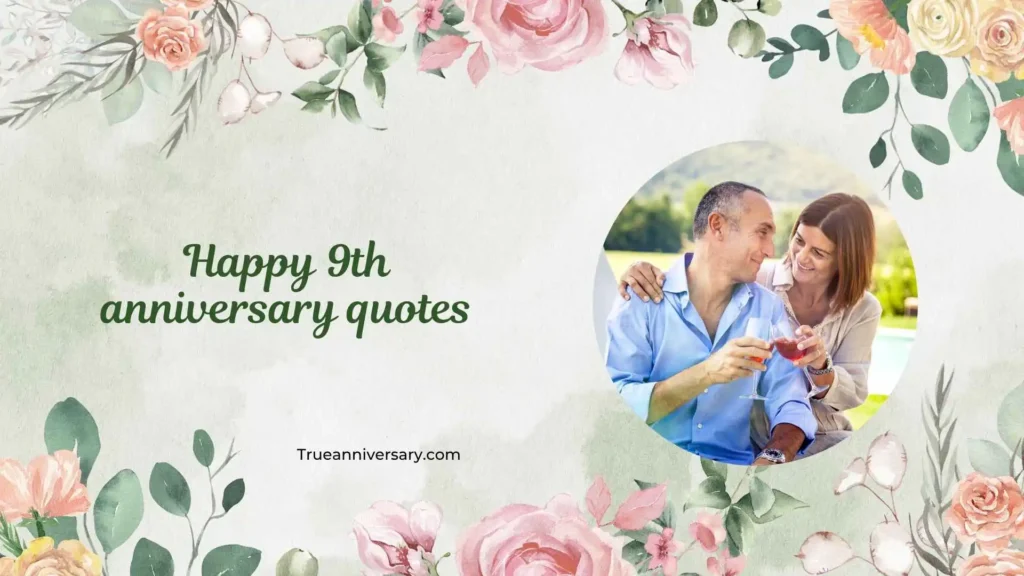 Inspirational 9th Anniversary Quotes