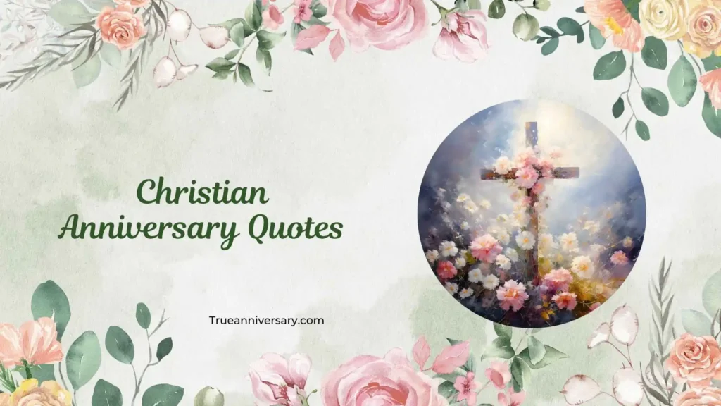 Inspirational Christian Anniversary Quotes