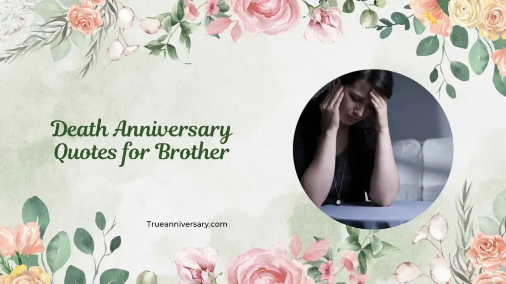 Inspirational Quotes for Losing a Brother