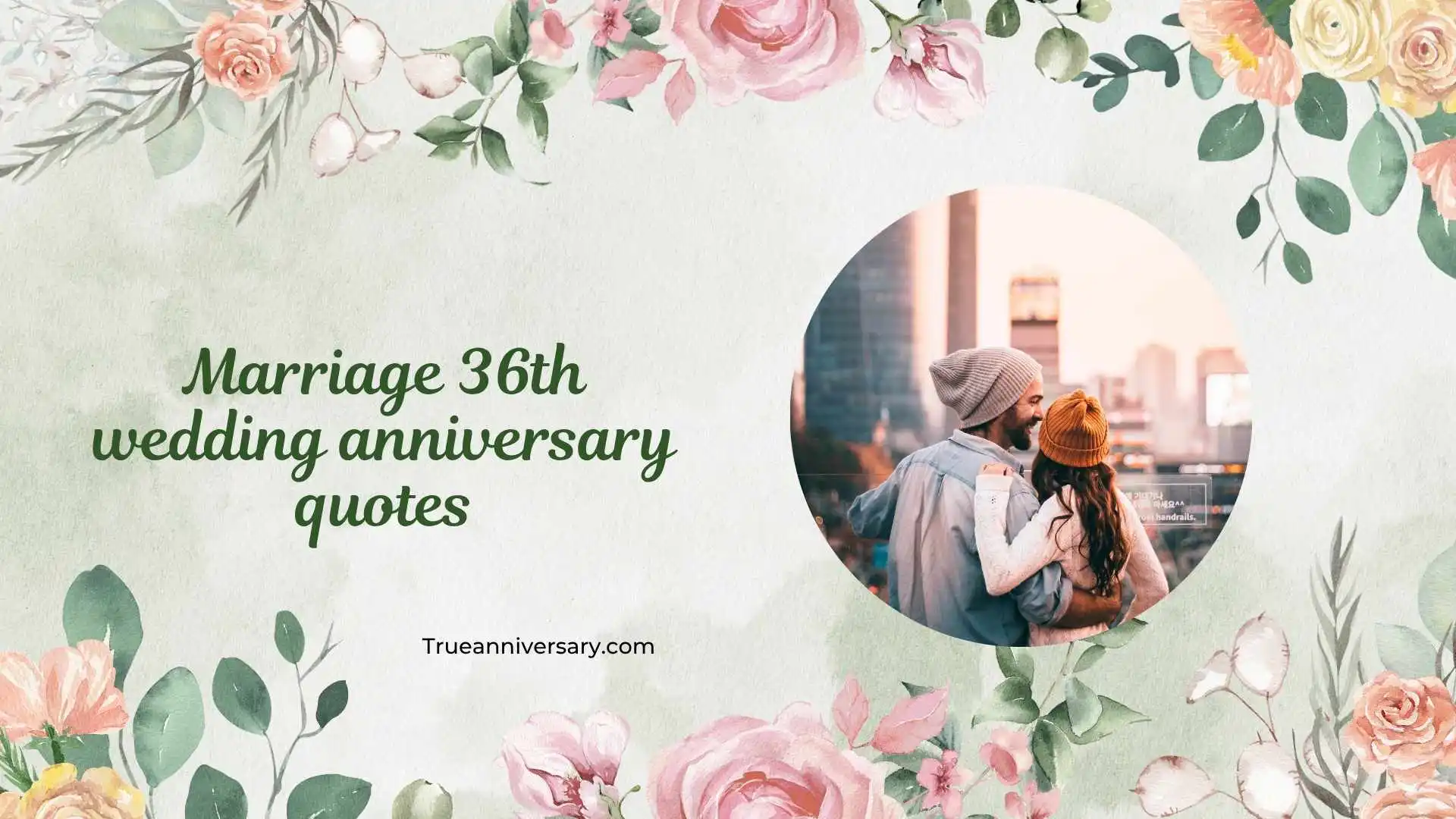 marriage 36th wedding anniversary quotes