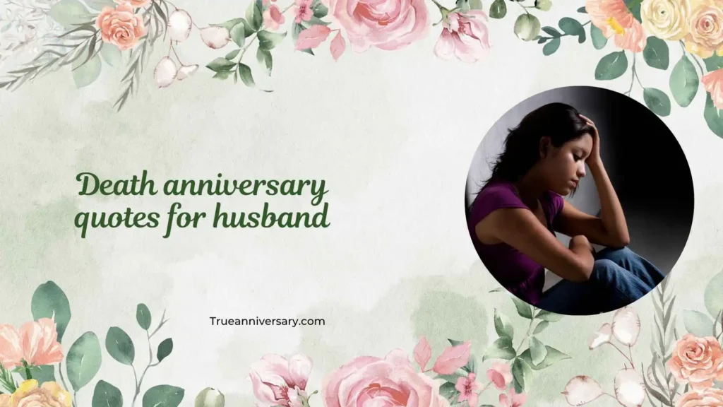 Missing husband death anniversary quotes