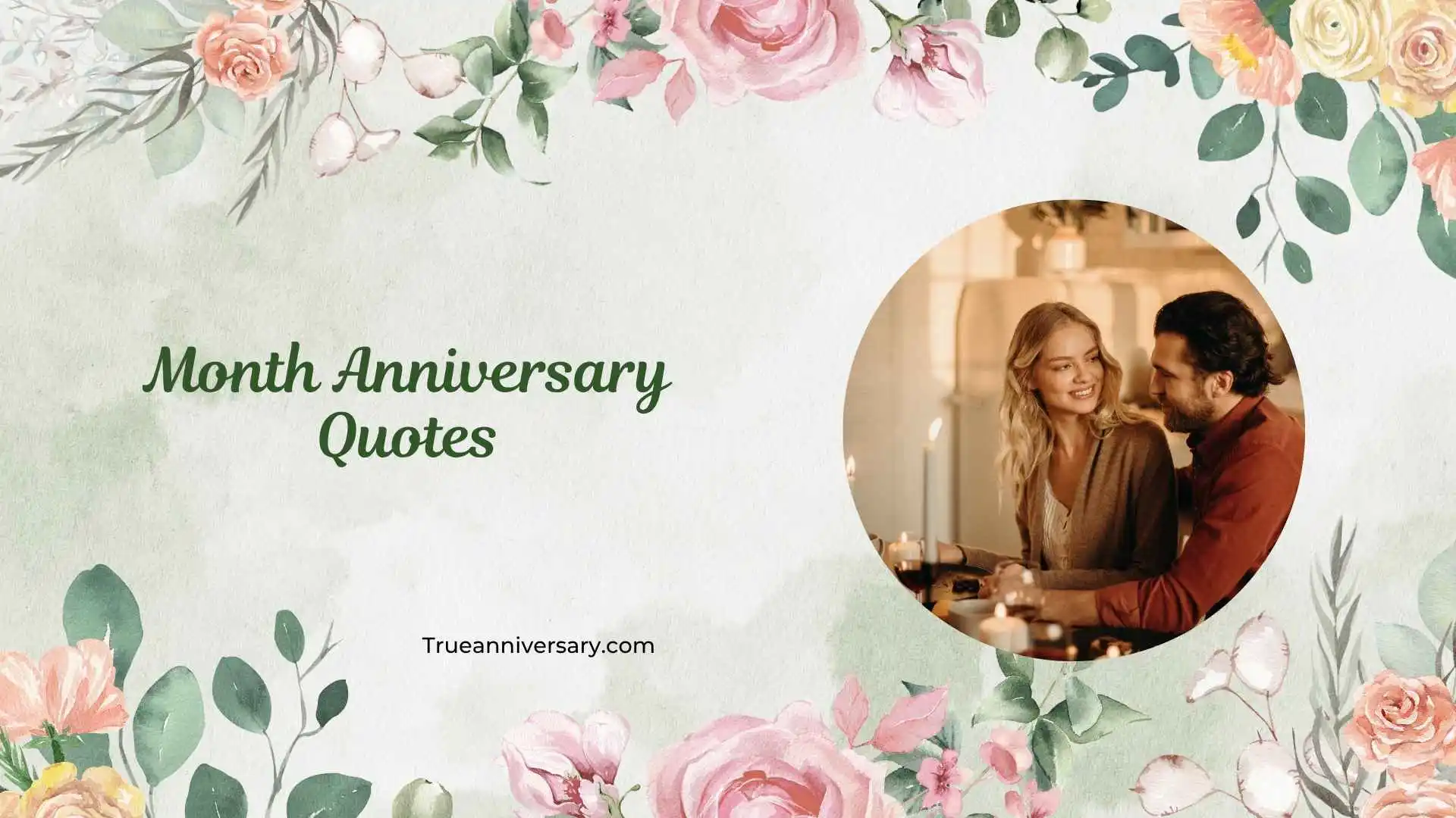 Month Anniversary Quotes
