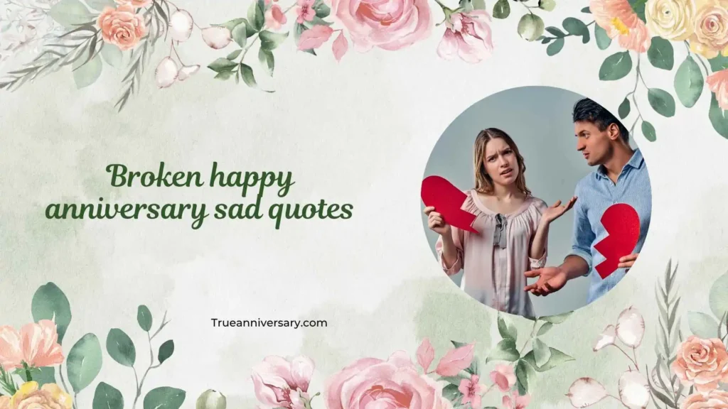 One Year Breakup Anniversary Quotes For Him
