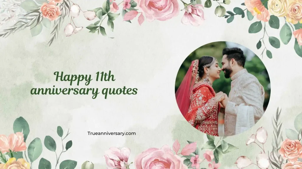 Romantic 11th Anniversary Quotes