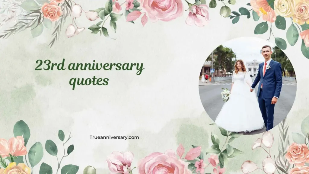 Romantic 23rd Anniversary Quotes for Wife