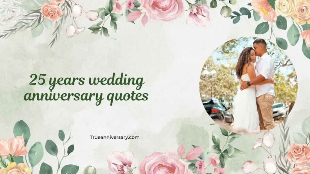 Romantic 25th Anniversary Quotes