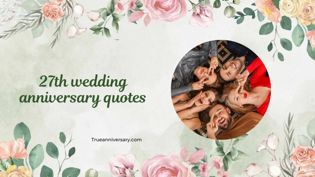 Romantic 27th Wedding Anniversary Quotes