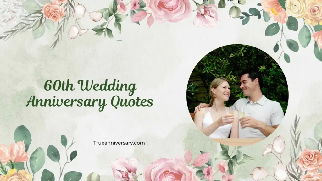 Romantic 60th Anniversary Quotes 