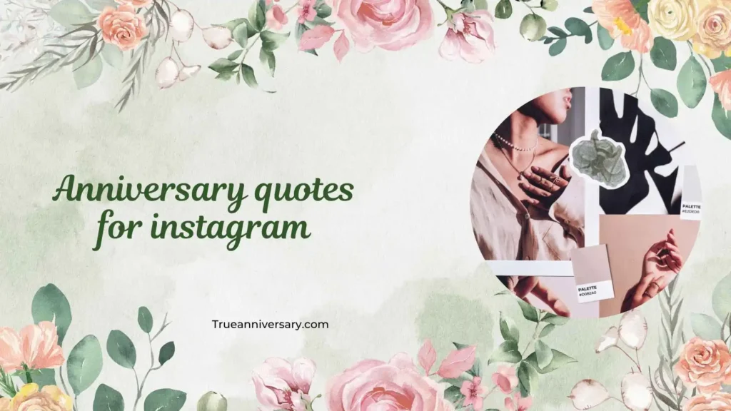Romantic anniversary quotes for Instagram