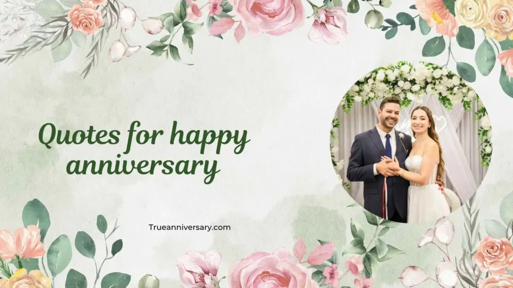 Romantic Quotes for Happy Anniversary 