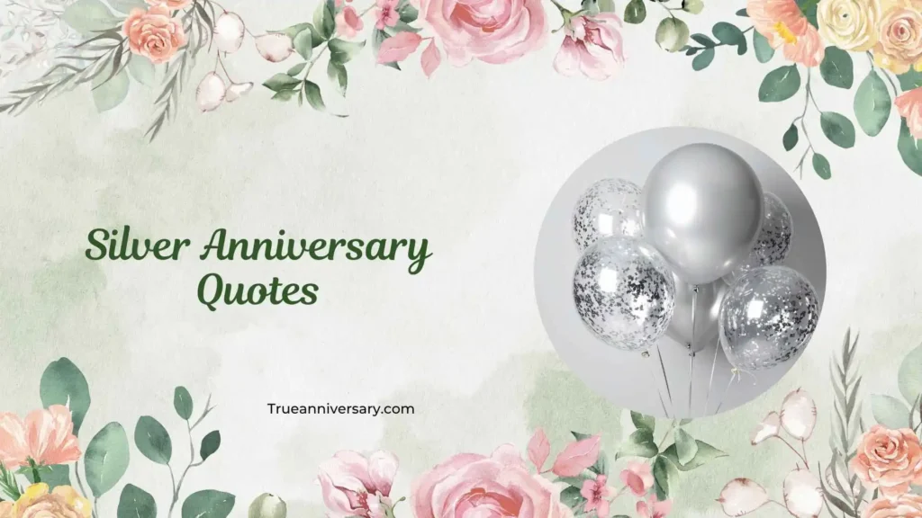 Romantic Silver Anniversary Quotes