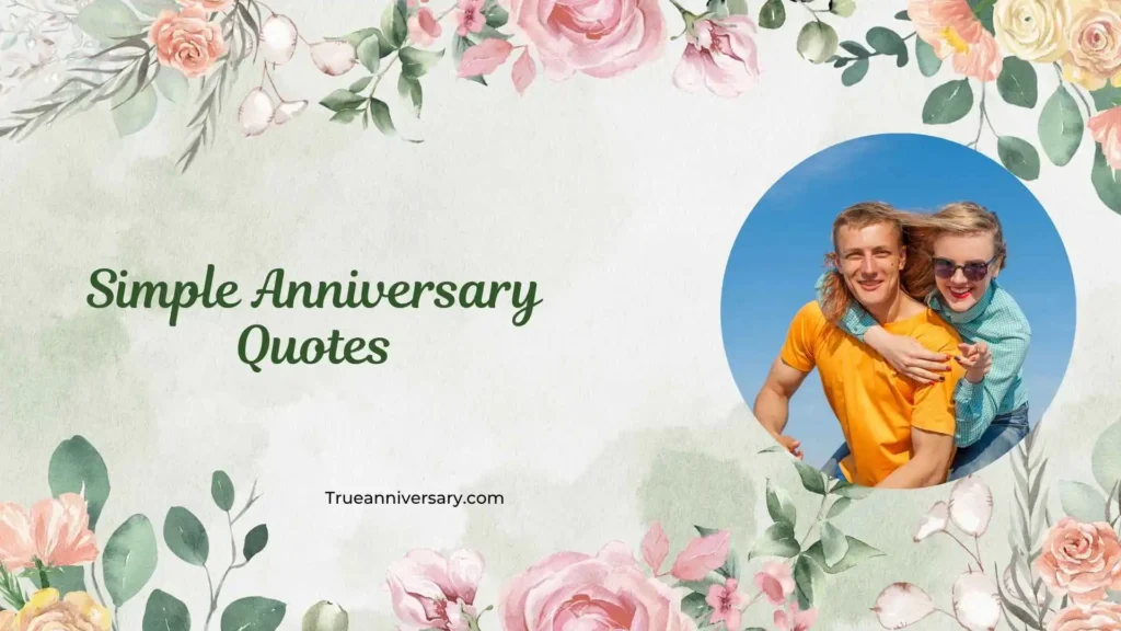 Romantic Simple Anniversary Quotes