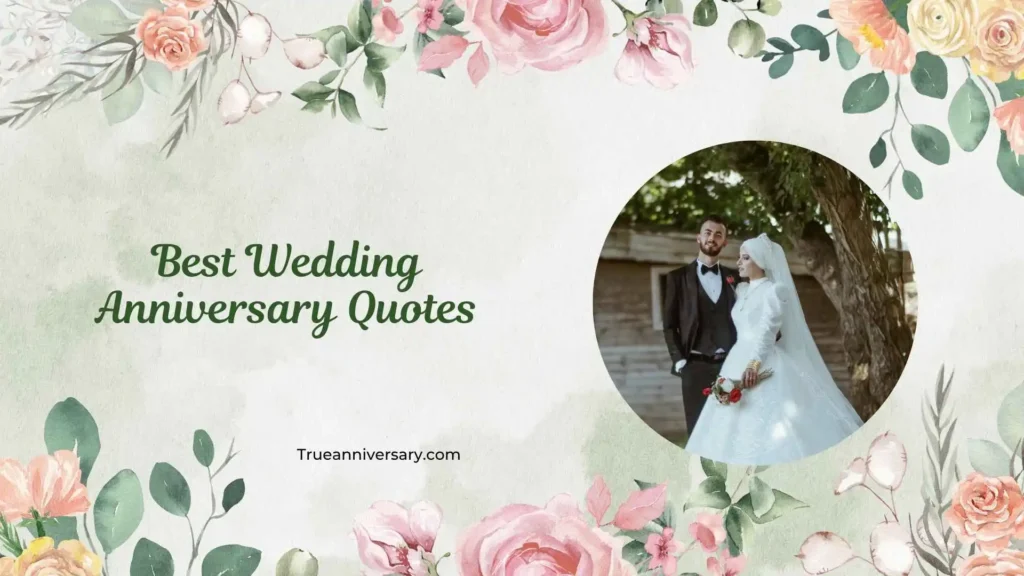 Romantic Wedding Anniversary Quotes