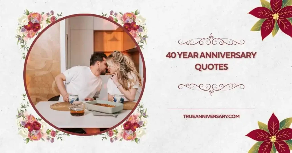 Short 40th Wedding Anniversary Wishes to My Husband