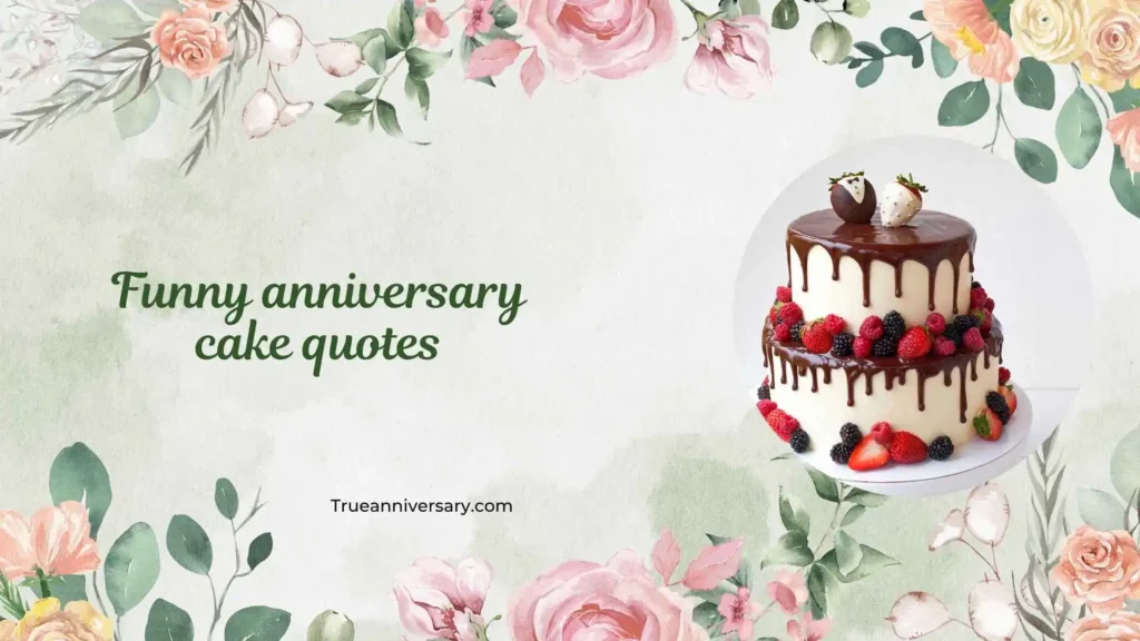 Short and Witty Cake Quotes