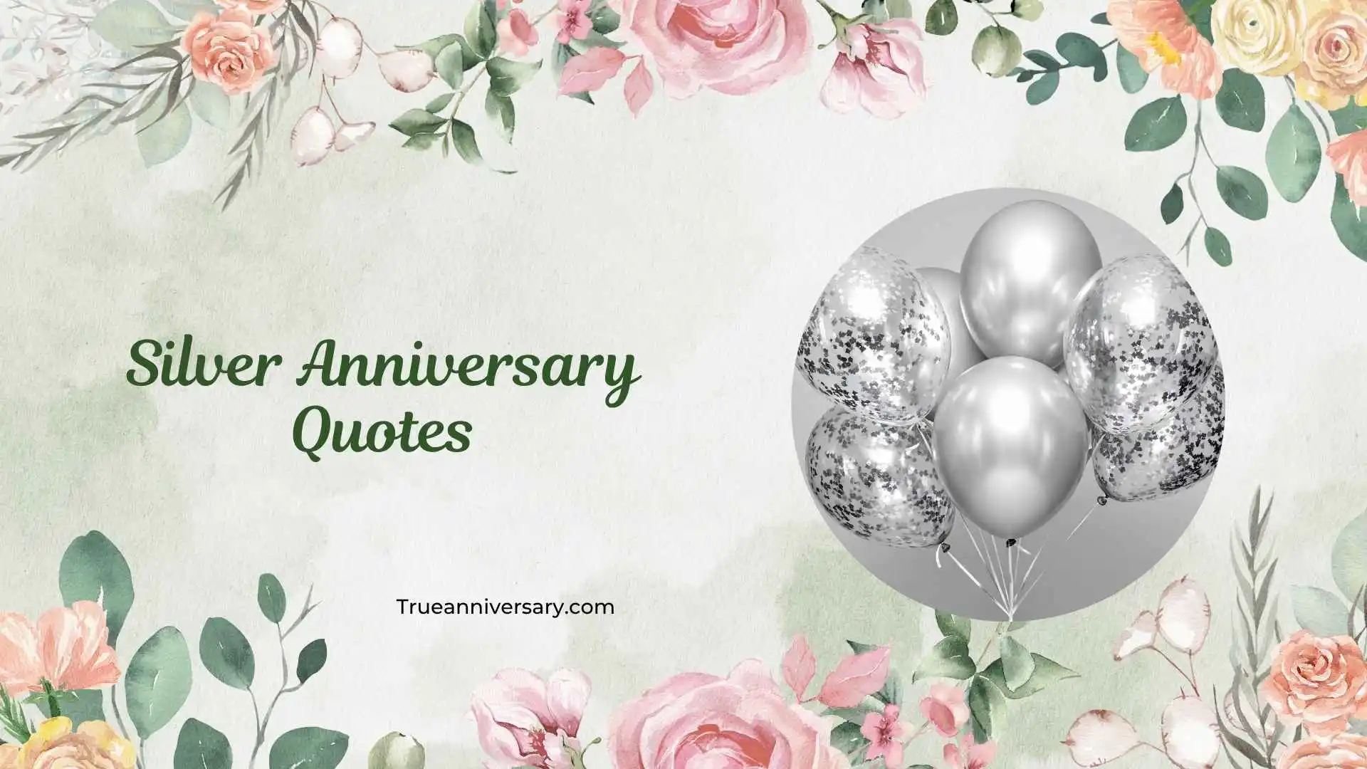 Silver Anniversary Quotes