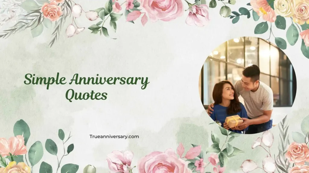 Simple Anniversary Quotes