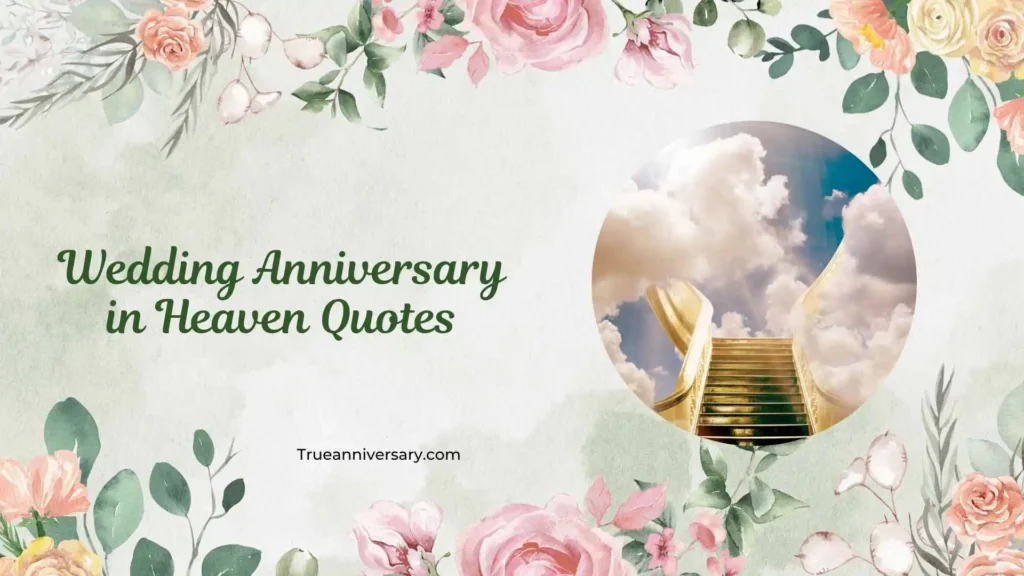 Wedding Anniversary in Heaven Quotes for Mom