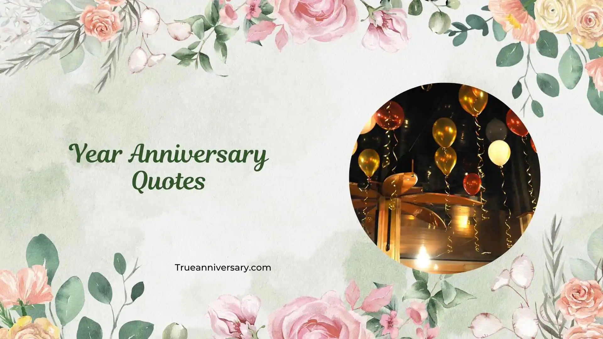 Year Anniversary Quotes