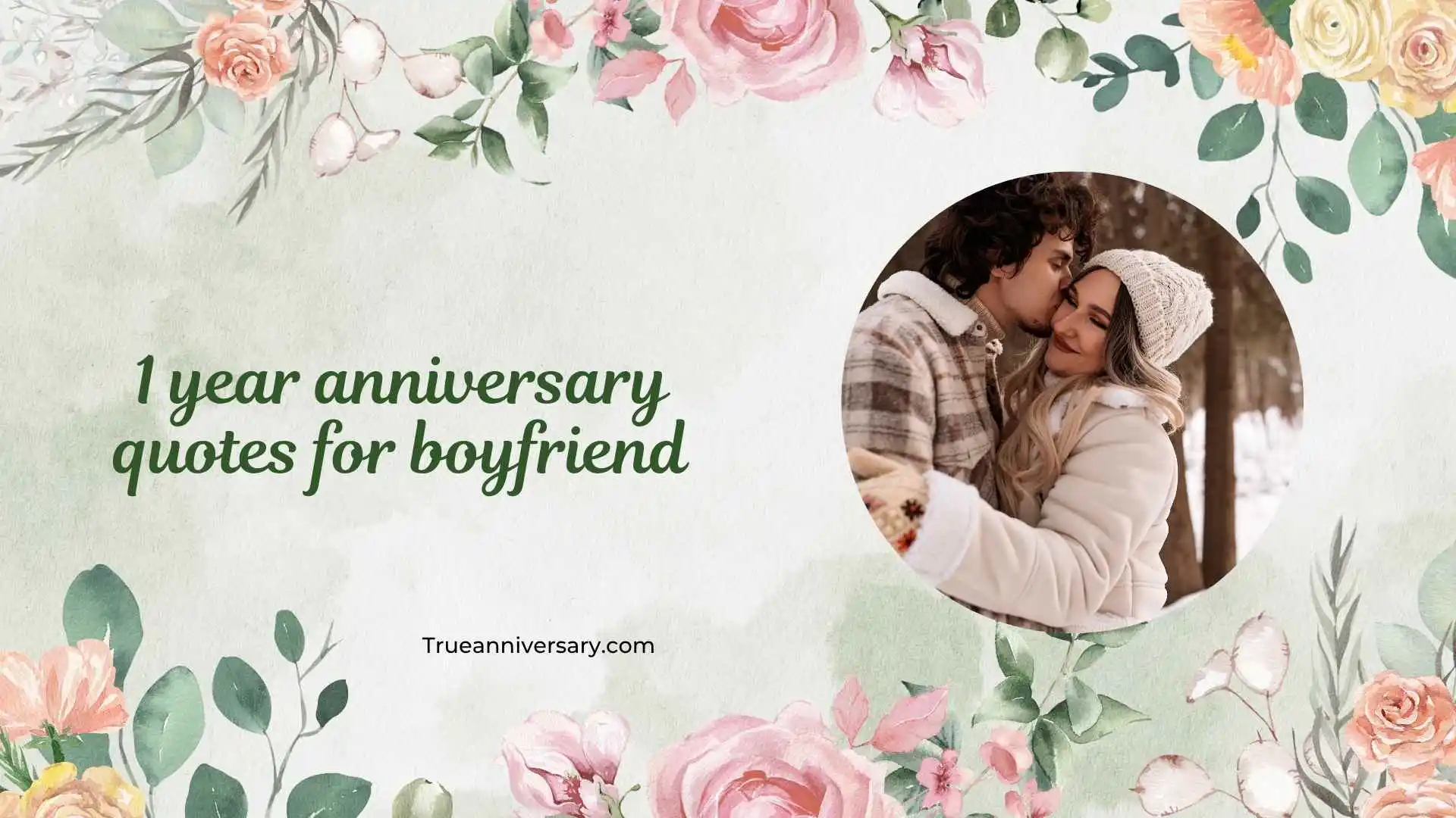 1 year anniversary quotes for boyfriend