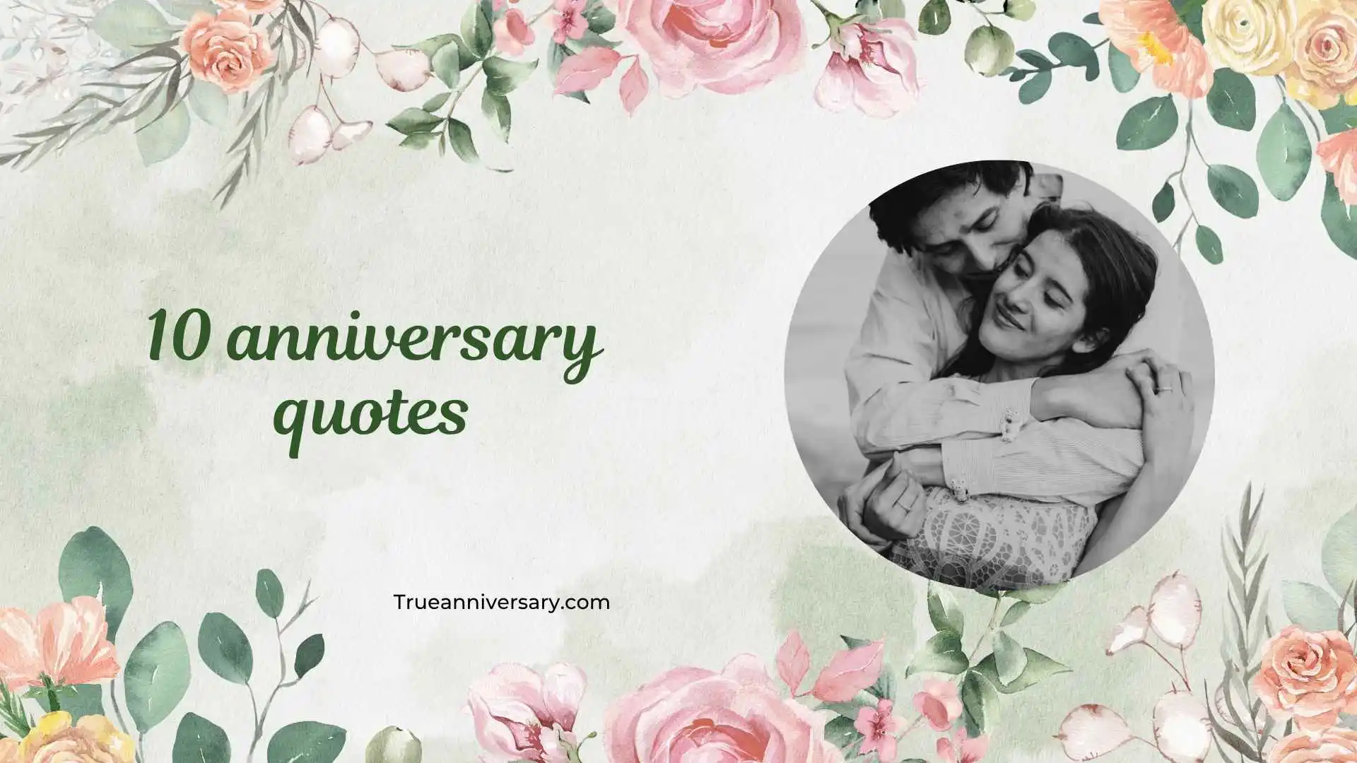 10 anniversary quotes