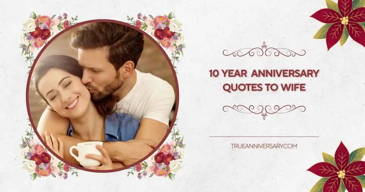 10 year anniversary quotes to wife