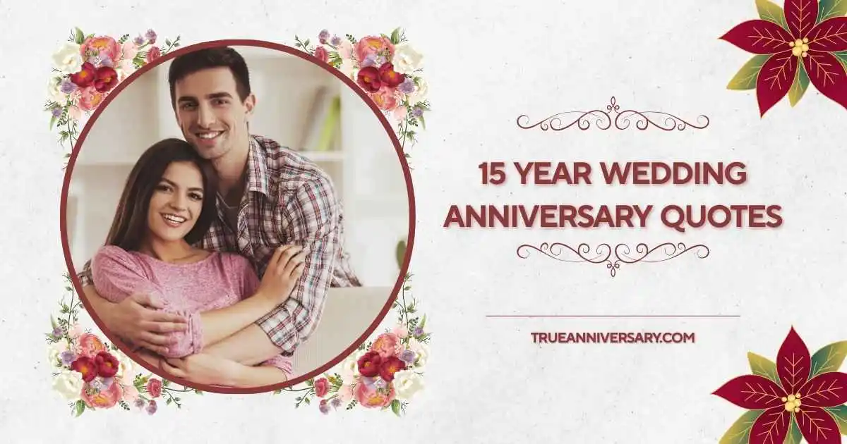 15 year wedding anniversary quotes