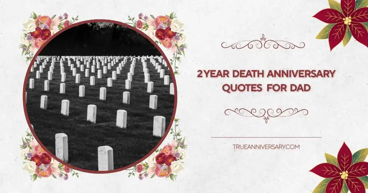 2 year death anniversary quotes for dad