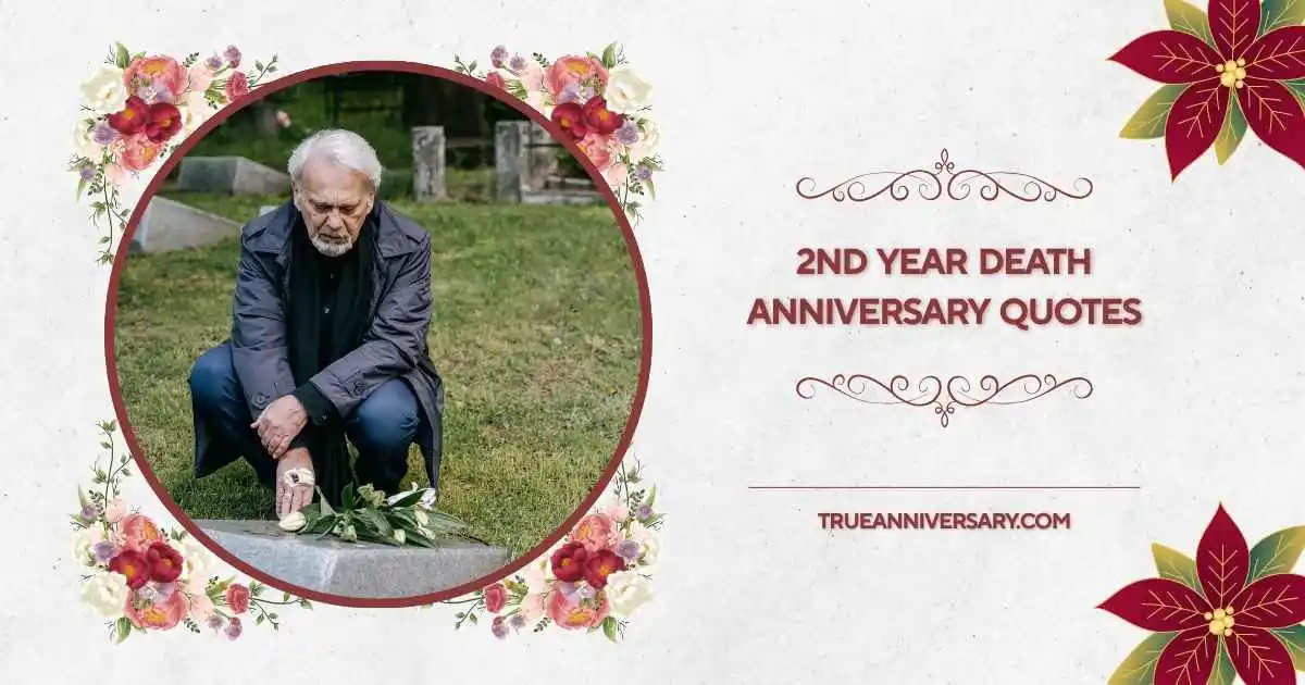 2nd year death anniversary quotes