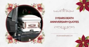 3 years death anniversary quotes