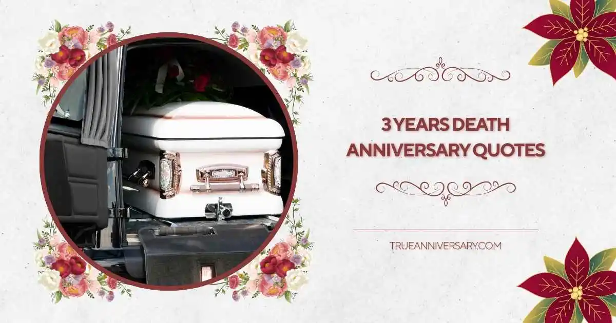 3 years death anniversary quotes